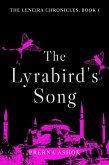 The Lyrabird's Song (The Leneira Chronicles, #1) (eBook, ePUB)