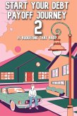 Start Your Debt Payoff Journey: 2 Is Budgeting That Bad? (Suberp Investing, #14) (eBook, ePUB) Start Your Debt Payoff Journey: 2 Is Budgeting That Bad? (Suberp Investing, #14) (eBook, ePUB)