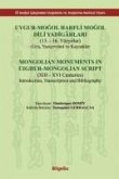 Uygur-Mogol Harfli Mogol Dili Yadigarlari Uygur-Mogol Harfli Mogol Dili Yadigarlari