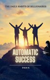 Automatic Success Automatic Success