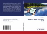 Breaking Down Solar Farm Costs Breaking Down Solar Farm Costs