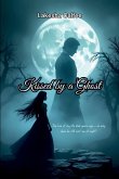 Kissed by a Ghost Kissed by a Ghost