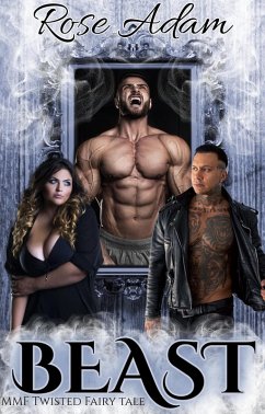 Beast (Twisted Fairy Tale, #1) (eBook, ePUB) - Adam, Rose