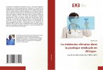 La médecine chinoise dans la pratique médicale en Afrique: