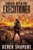 Dead State: Executioner (eBook, ePUB) Dead State: Executioner (eBook, ePUB)