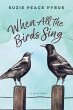 When All The Birds Sing - Bild 1
