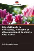 Régulation de la croissance, floraison et développement des fruits chez Aonla Régulation de la croissance, floraison et développement des fruits chez Aonla