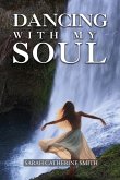 Dancing with my Soul Dancing with my Soul