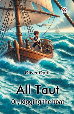 Cover All Taut Or, Rigging the boat