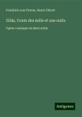 Zilda. Conte des mille et une nuits Zilda. Conte des mille et une nuits