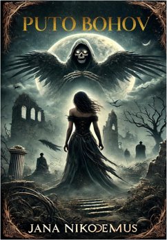 Puto Bohov, cast 1 (eBook, ePUB) - Nikodemus, Jana