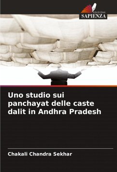 Uno studio sui panchayat delle caste dalit in Andhra Pradesh - Chandra Sekhar, Chakali
