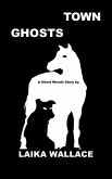 Town Ghosts Town Ghosts