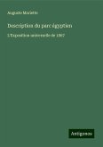 Description du parc égyptien Description du parc égyptien