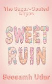 Sweet Ruin Sweet Ruin