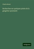 Recherches sur quelques points de la gangrène spontanée Recherches sur quelques points de la gangrène spontanée