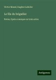 Le fils du brigadier Le fils du brigadier