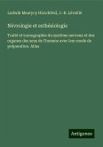 Névrologie et esthésiologie Névrologie et esthésiologie