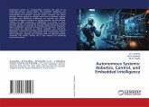 Autonomous Systems: Robotics, Control, and Embedded Intelligence Autonomous Systems: Robotics, Control, and Embedded Intelligence