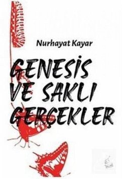 Genesis ve Sakli Gercekler - Kayar, Nurhayat