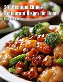 50 Premium Chinese Restaurant Dishes for Home