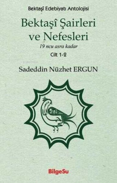 Bektasi Sairleri ve Nefesleri 1. ve 2. Cilt