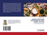 FORMULATION AND EVALUATION OF POLY HERBAL LEHYAM FORMULATION AND EVALUATION OF POLY HERBAL LEHYAM