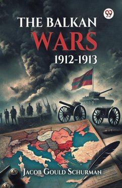 Cover The Balkan Wars 1912-1913