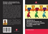 Mulheres e desenvolvimento no Senegal: O microcrédito e o bem-estar das famílias Mulheres e desenvolvimento no Senegal: O microcrédito e o bem-estar das famílias