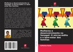 Mulheres e desenvolvimento no Senegal: O microcrédito e o bem-estar das famílias - Kane, Safiétou
