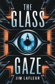 The Glass Gaze (eBook, ePUB)