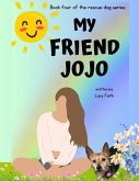 My Friend Jojo My Friend Jojo