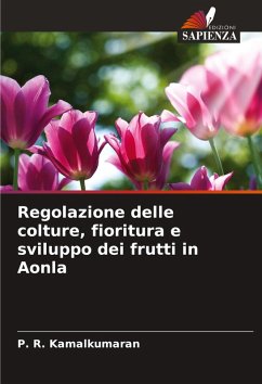 Regolazione delle colture, fioritura e sviluppo dei frutti in Aonla - Kamalkumaran, P. R.
