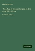 Collection de poèmes français du XIIe et du XIIIe siècles Collection de poèmes français du XIIe et du XIIIe siècles