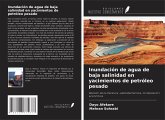 Inundación de agua de baja salinidad en yacimientos de petróleo pesado