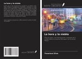 La hora y la niebla La hora y la niebla