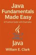 Java Fundamentals Made Easy: A... - Bild 1