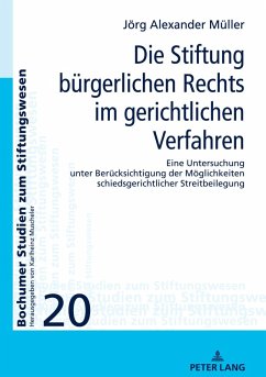 Cover Die Stiftung bürgerlichen Rechts im gerichtlichen Verfahren