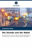 Die Stunde und der Nebel Die Stunde und der Nebel