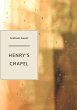Henry's Chapel (eBook, ePUB) - Bild 1
