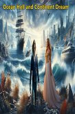 Ocean Hell and Continent Dream (eBook, ePUB) Ocean Hell and Continent Dream (eBook, ePUB)