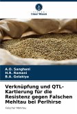 Verknüpfung und QTL-Kartierung für die Resistenz gegen Falschen Mehltau bei Perlhirse Verknüpfung und QTL-Kartierung für die Resistenz gegen Falschen Mehltau bei Perlhirse