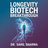 Longevity Biotech Breakthrough (eBook, ePUB) Longevity Biotech Breakthrough (eBook, ePUB)