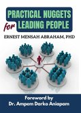 Practical Nuggets for Leading People (eBook, ePUB) Practical Nuggets for Leading People (eBook, ePUB)