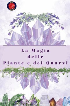 Cover La Magia delle Piante e dei Quarzi