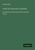 Traité de l'instruction criminelle