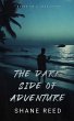 The Dark Side of Adventure (True Crime)... - Bild 1