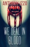 We Deal In Blood (eBook, ePUB)