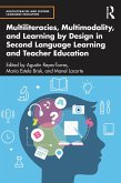 Multiliteracies, Multimodality, and Learning by Design in Second Language Learning and Teacher Education (eBook, PDF)