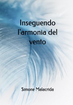 Inseguendo l'armonia del vento (eBook, ePUB) Cover Inseguendo l'armonia del vento (eBook, ePUB)